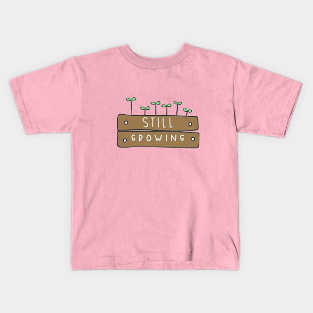 Still Growing Kids T-Shirt by lulubee